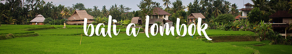 Bali a Lombok